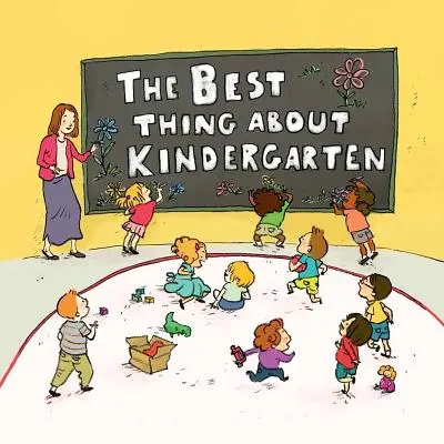 Le meilleur de la maternelle - The Best Thing about Kindergarten