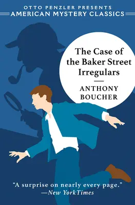 L'affaire des irréguliers de Baker Street - The Case of the Baker Street Irregulars