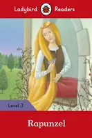 Raiponce - Ladybird Readers Level 3 - Rapunzel - Ladybird Readers Level 3