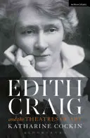 Edith Craig et les théâtres d'art - Edith Craig and the Theatres of Art