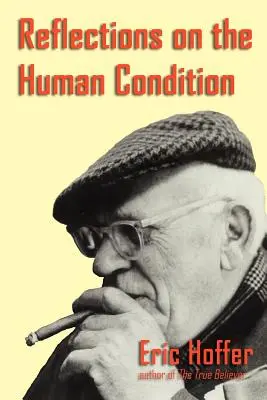 Réflexions sur la condition humaine - Reflections on the Human Condition