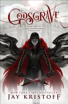 Godsgrave : Deuxième tome de la Chronique de la nuit blanche - Godsgrave: Book Two of the Nevernight Chronicle