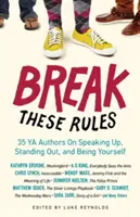 Briser ces règles - Break These Rules