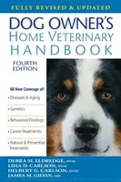 Dog Owner's Home Veterinary Handbook (en anglais) - Dog Owner's Home Veterinary Handbook