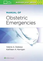 Manuel des urgences obstétriques - Manual of Obstetric Emergencies