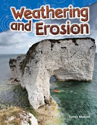 L'altération et l'érosion - Weathering and Erosion