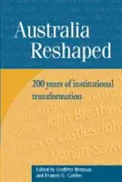 L'Australie remodelée : 200 ans de transformation institutionnelle - Australia Reshaped: 200 Years of Institutional Transformation