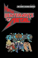 Les Nouveaux Lieutenants de Métal Volume 1 - New Lieutenants of Metal Volume 1