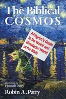 Le cosmos biblique - The Biblical Cosmos