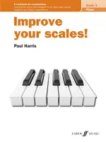Améliorez vos gammes ! Piano, 3e année - Improve Your Scales! Piano, Grade 3