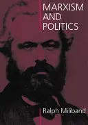 Le marxisme et la politique - Marxism and Politics