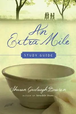 Guide d'étude An Extra Mile - An Extra Mile Study Guide