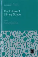 L'avenir de l'espace des bibliothèques - The Future of Library Space