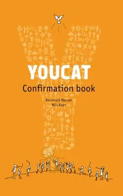 Livre de confirmation Youcat : Livre de l'élève - Youcat Confirmation Book: Student Book