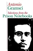 Cahiers de prison - Sélections - Prison notebooks - Selections