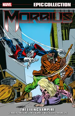 Morbius Epic Collection : Le Vampire Vivant - Morbius Epic Collection: The Living Vampire