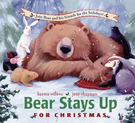 L'ours reste debout pour Noël - Bear Stays Up for Christmas