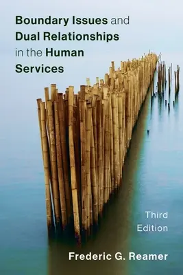 Questions de limites et relations duales dans les services sociaux - Boundary Issues and Dual Relationships in the Human Services