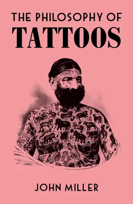 La philosophie des tatouages - The Philosophy of Tattoos