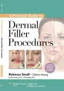 Guide pratique des procédures de comblement dermique CB - Prac Guide Dermal Filler Procedures CB