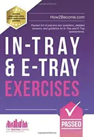 Exercices In-Tray & E-Tray - Plein de questions de tests pratiques, de réponses détaillées et de conseils pour les évaluations In-Tray et E-Tray. - In-Tray & E-Tray Exercises - Packed full of practice test questions, detailed answers, and guidance for In-Tray and E-Tray assessments.