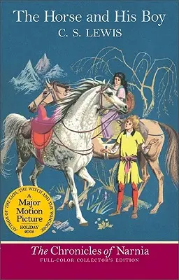 Le cheval et son fils : Édition en couleurs - The Horse and His Boy: Full Color Edition