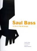 Saul Bass : une vie dans le cinéma et le design - Saul Bass: A Life in Film and Design