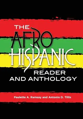 Lecteur et anthologie afro-hispanique - The Afro-Hispanic Reader and Anthology