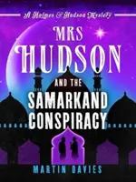 Mrs Hudson et la conspiration de Samarkand - Mrs Hudson and the Samarkand Conspiracy