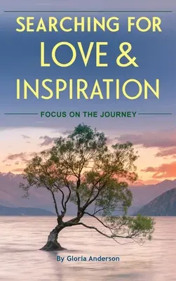 A la recherche de l'amour et de l'inspiration : Focus sur le voyage - Searching for Love and Inspiration: Focus on the Journey