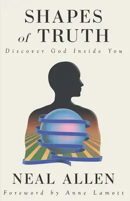 Les formes de la vérité : Découvrez Dieu en vous - Shapes of Truth: Discover God Inside You