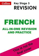 KS3 French All-in-One Complete Revision and Practice - Idéal pour les années 7, 8 et 9 - KS3 French All-in-One Complete Revision and Practice - Ideal for Years 7, 8 and 9