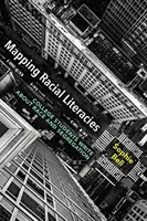 Cartographie des littératies raciales : Les collégiens écrivent sur la race et la ségrégation - Mapping Racial Literacies: College Students Write about Race and Segregation