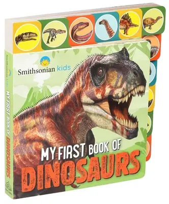 Smithsonian : Mon premier livre de dinosaures - Smithsonian: My First Book of Dinosaurs