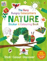 Livre d'autocollants et de coloriages sur la nature de la chenille très affamée - Very Hungry Caterpillar's Nature Sticker and Colouring Book