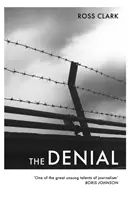 Le déni : Un roman satirique sur le changement climatique - The Denial: A satirical novel of climate change