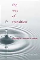 La voie de la transition - The Way of Transition