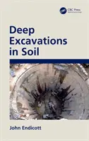 Excavations profondes dans le sol - Deep Excavations in Soil