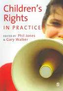 Les droits de l'enfant en pratique - Children′s Rights in Practice