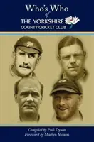 Who's Who du Yorkshire County Cricket Club - Who's Who of The Yorkshire County Cricket Club