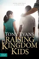 Élever des enfants du Royaume - Raising Kingdom Kids