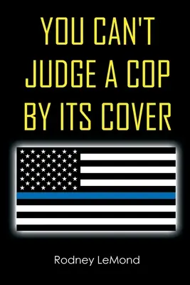 On ne juge pas un policier à sa couverture - You Can't Judge A Cop by Its Cover