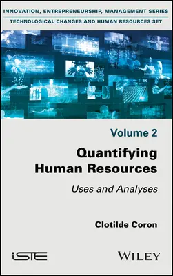 Quantifier les ressources humaines : Usages et analyses - Quantifying Human Resources: Uses and Analyses