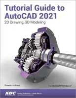 Guide du didacticiel d'AutoCAD 2021 - Tutorial Guide to AutoCAD 2021