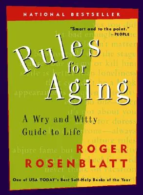 Règles pour vieillir : Un guide de la vie plein d'humour et d'esprit - Rules for Aging: A Wry and Witty Guide to Life