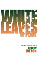 Les feuilles blanches de la paix - White Leaves of Peace