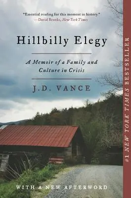 Hillbilly Elegy : Mémoires d'une famille et d'une culture en crise - Hillbilly Elegy: A Memoir of a Family and Culture in Crisis