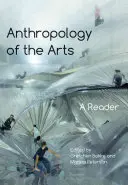 Anthropologie des arts : Un lecteur - Anthropology of the Arts: A Reader