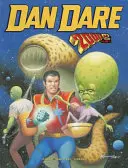 Dan Dare : Les années 2000 AD, volume deux - Dan Dare: The 2000 AD Years, Volume Two