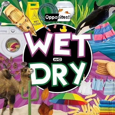 Humide et sec - Wet and Dry